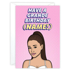 Ariana Birthday Card